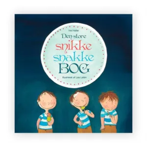 Den store snikke snakke bog - Ciha