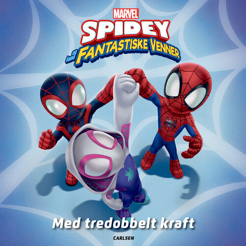 Spidey Og Hans Fantastiske Venner, Med tredobbelt kraft, Forlaget Carlsen - Børnebog - Legekammeraten.dk - Legekammeraten.dk